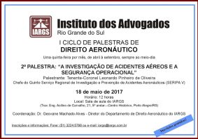 Convite palestra I Ciclo de Palestras de Direito Aeronáutico – A investigação de acidentes aéreos e a segurança operacional