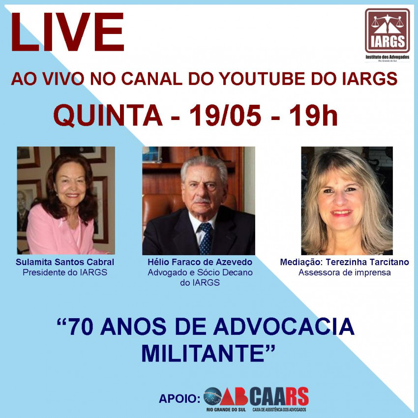 Live com o Decano do IARGS, Dr Hélio Faraco de Azevedo- 70 anos de Advocacia Militante Imagem destaque