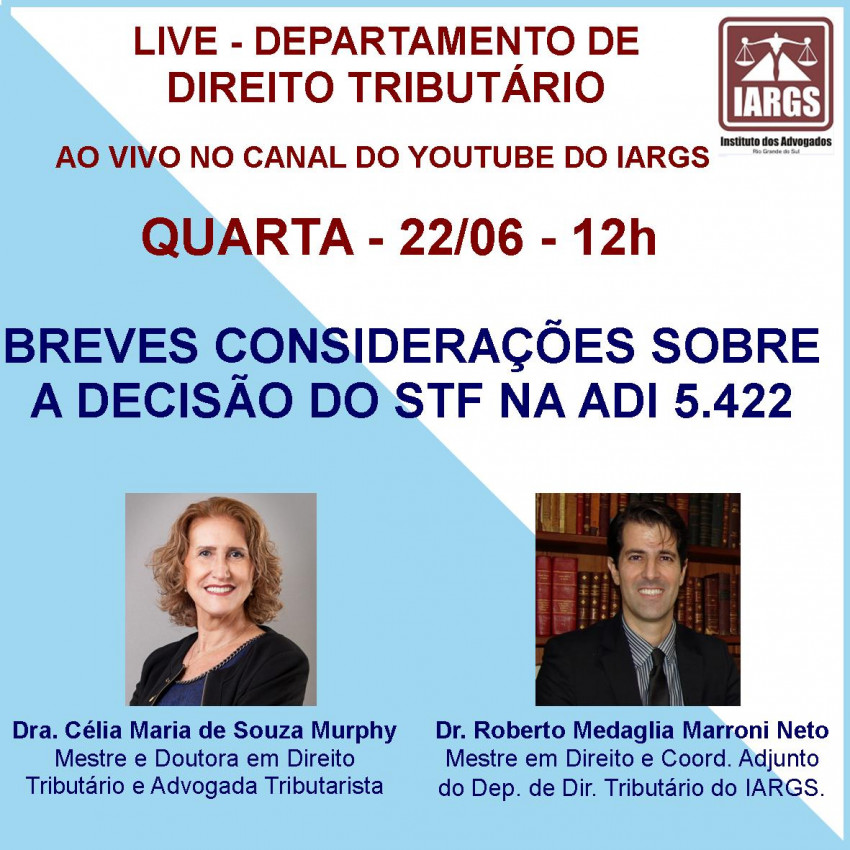 Live com a Drª Celia Maria de Souza Murphy – Breves Considerações sobre a Decisão do STF na ADI 5.422 Imagem destaque